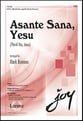 Asante Sana, Yesu SATB choral sheet music cover